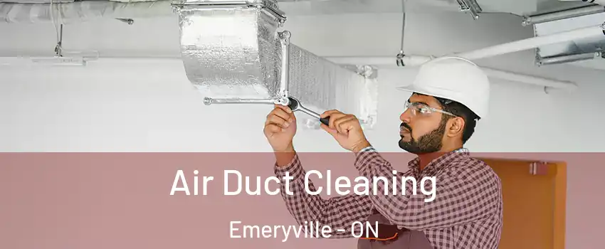  Air Duct Cleaning Emeryville - ON