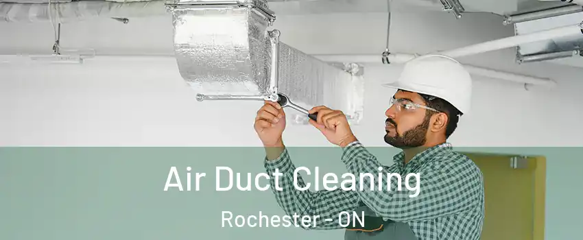  Air Duct Cleaning Rochester - ON