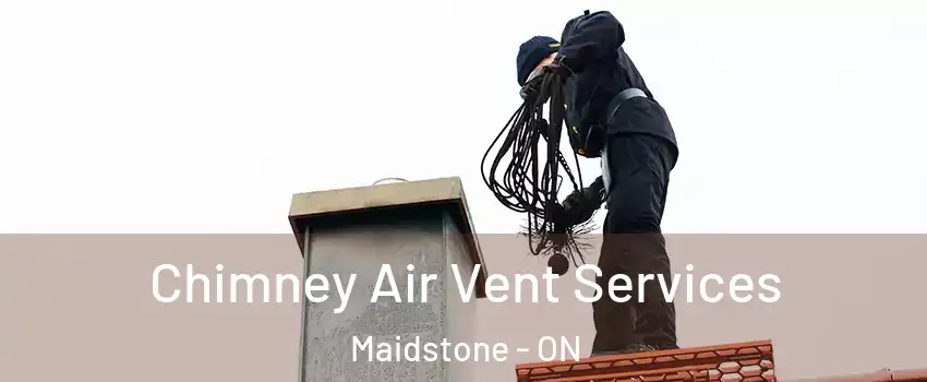  Chimney Air Vent Services Maidstone - ON