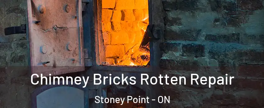  Chimney Bricks Rotten Repair Stoney Point - ON