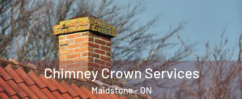  Chimney Crown Services Maidstone - ON