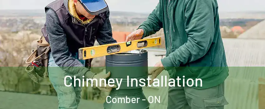 Chimney Installation Comber - ON