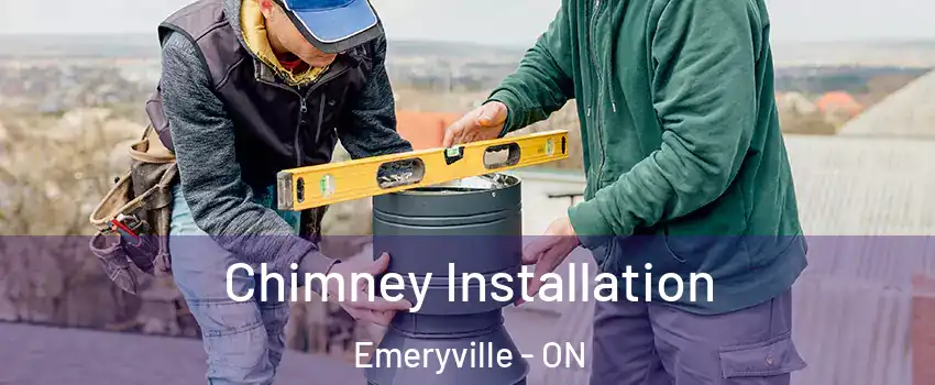  Chimney Installation Emeryville - ON