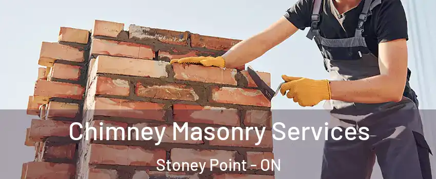  Chimney Masonry Services Stoney Point - ON