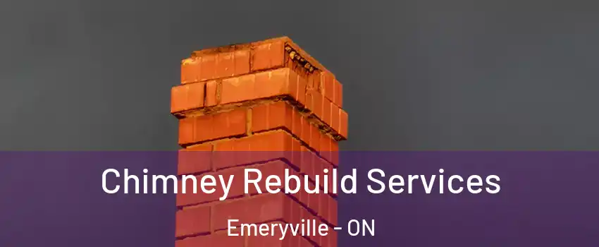  Chimney Rebuild Services Emeryville - ON