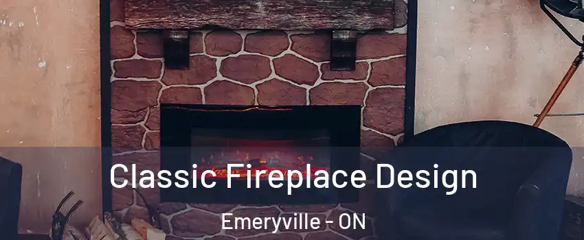  Classic Fireplace Design Emeryville - ON
