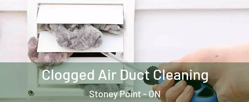  Clogged Air Duct Cleaning Stoney Point - ON