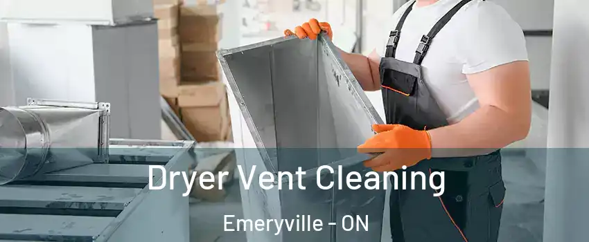  Dryer Vent Cleaning Emeryville - ON