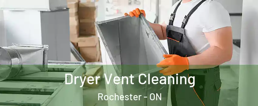  Dryer Vent Cleaning Rochester - ON