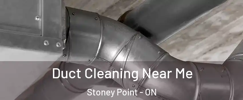  Duct Cleaning Near Me Stoney Point - ON