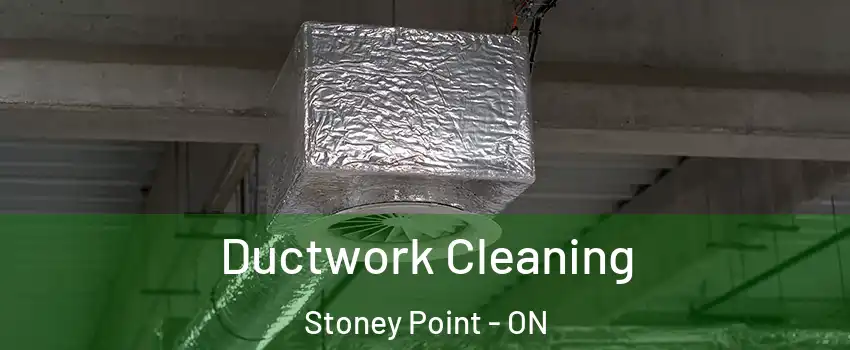  Ductwork Cleaning Stoney Point - ON