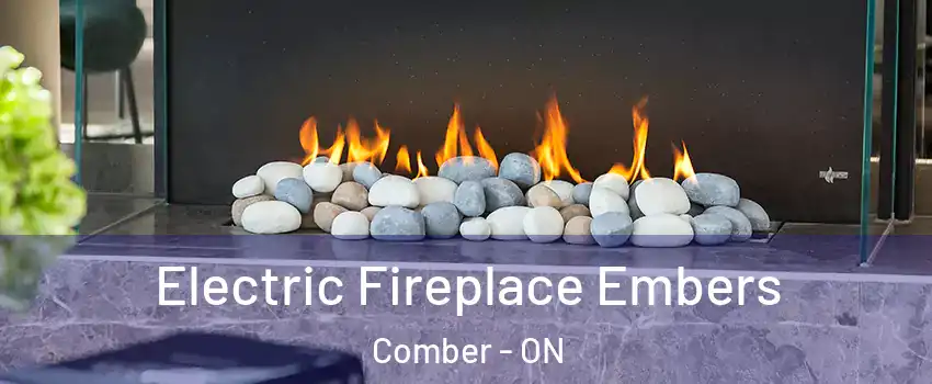  Electric Fireplace Embers Comber - ON