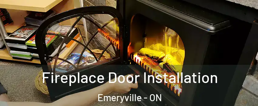  Fireplace Door Installation Emeryville - ON