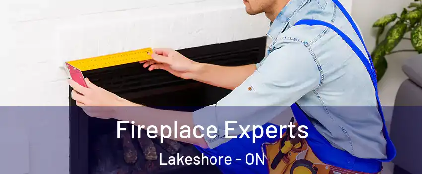  Fireplace Experts Lakeshore - ON