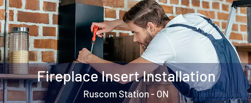  Fireplace Insert Installation Ruscom Station - ON