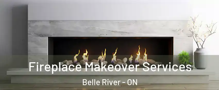 Fireplace Makeover Services Belle River - ON