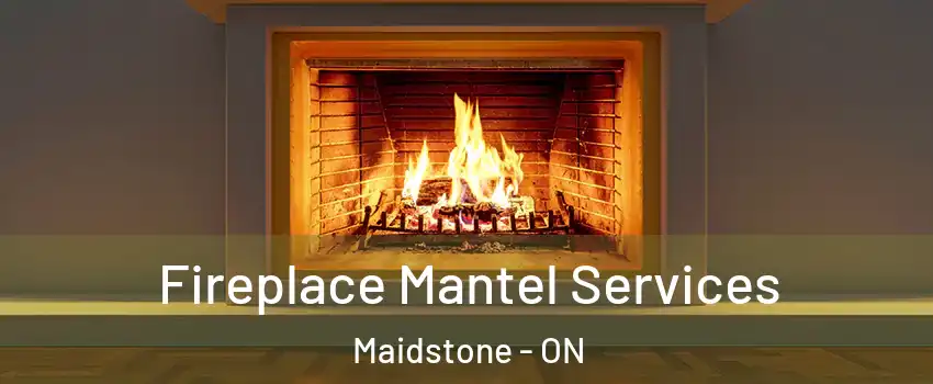  Fireplace Mantel Services Maidstone - ON