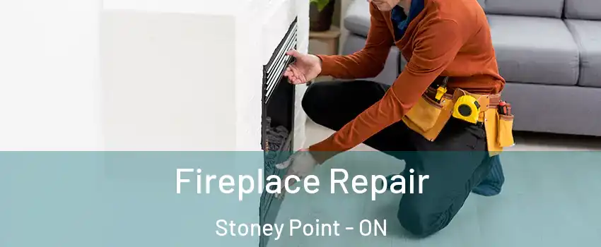  Fireplace Repair Stoney Point - ON