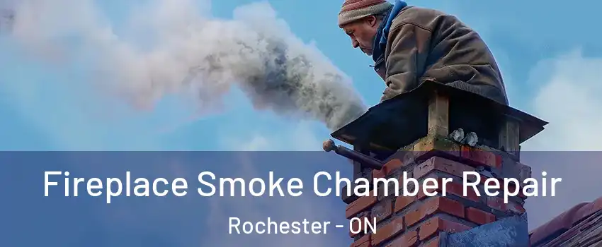  Fireplace Smoke Chamber Repair Rochester - ON