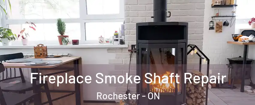  Fireplace Smoke Shaft Repair Rochester - ON