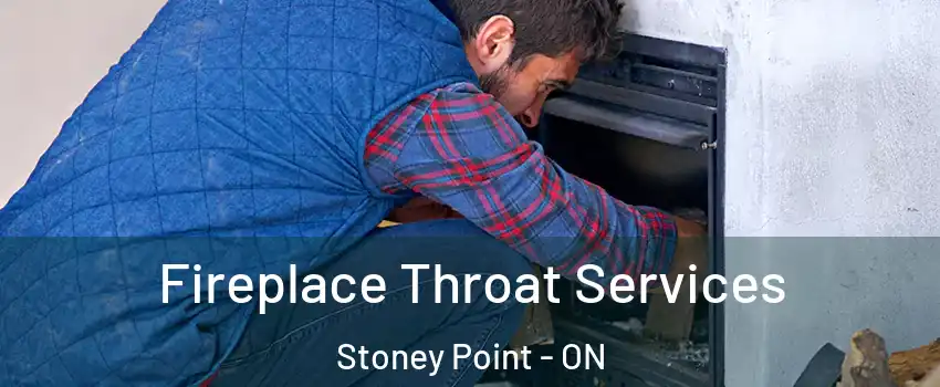  Fireplace Throat Services Stoney Point - ON