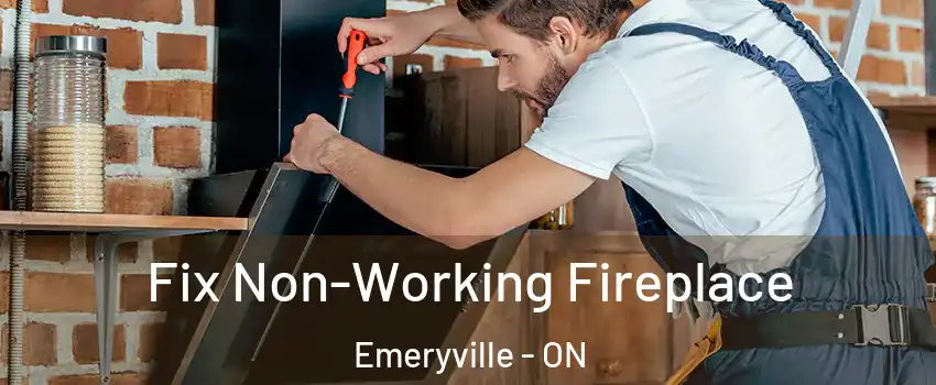  Fix Non-Working Fireplace Emeryville - ON