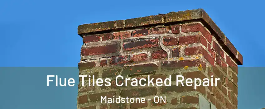  Flue Tiles Cracked Repair Maidstone - ON