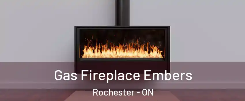  Gas Fireplace Embers Rochester - ON