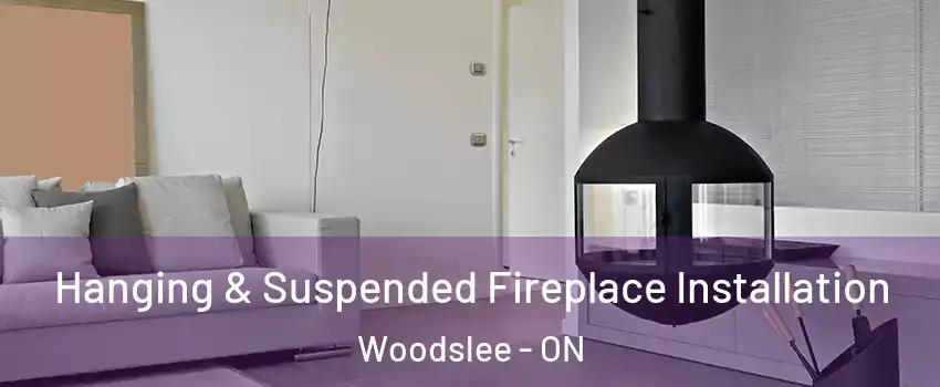  Hanging & Suspended Fireplace Installation Woodslee - ON