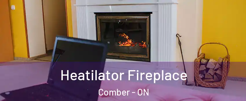  Heatilator Fireplace Comber - ON