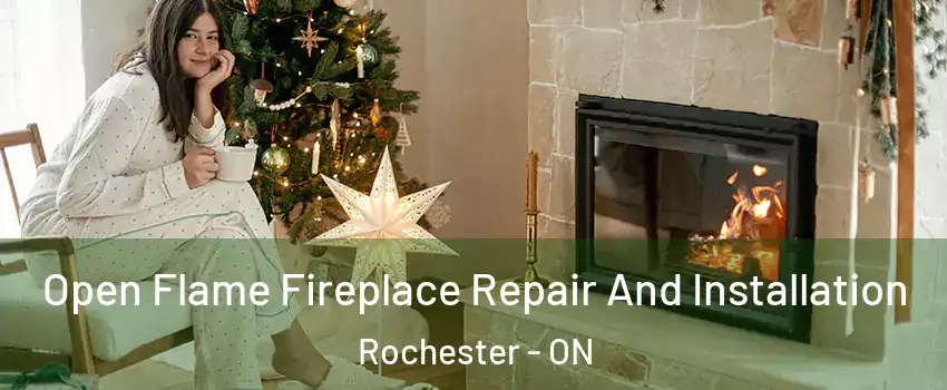  Open Flame Fireplace Repair And Installation Rochester - ON