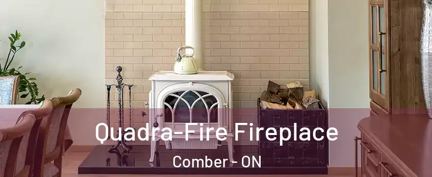  Quadra-Fire Fireplace Comber - ON