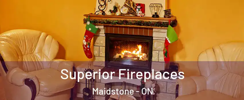  Superior Fireplaces Maidstone - ON