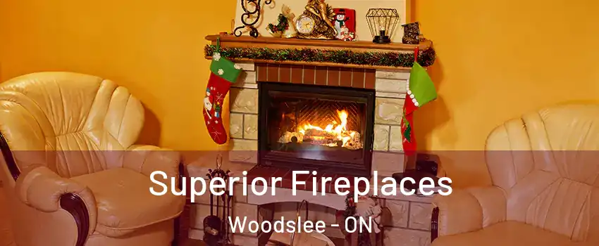  Superior Fireplaces Woodslee - ON