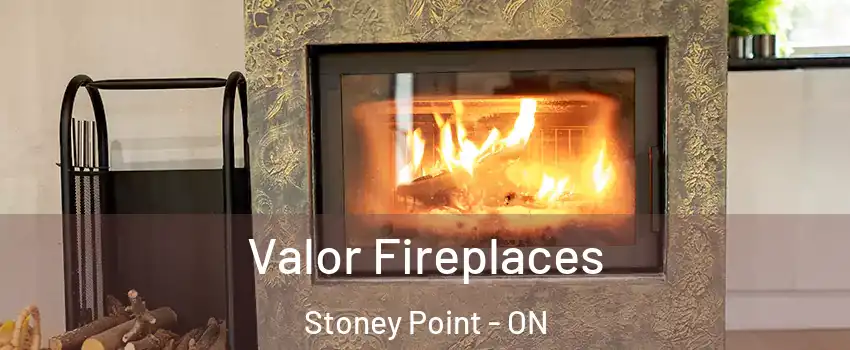 Valor Fireplaces Stoney Point - ON