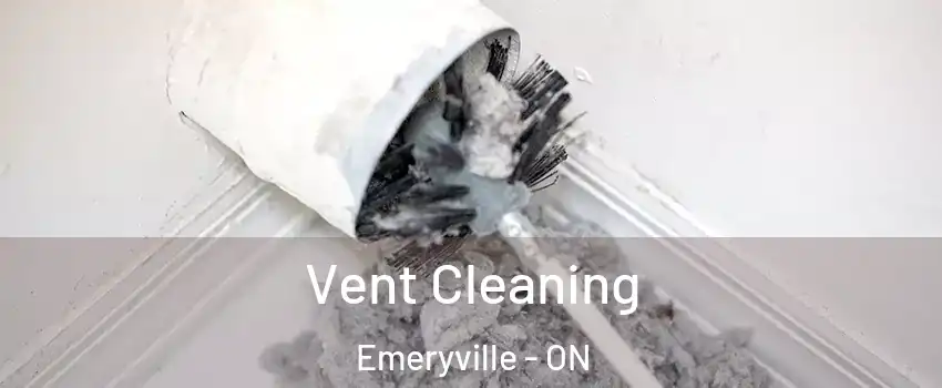  Vent Cleaning Emeryville - ON