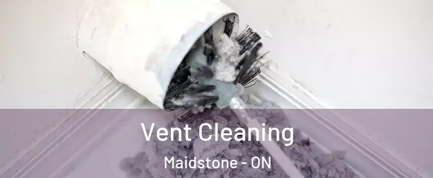  Vent Cleaning Maidstone - ON