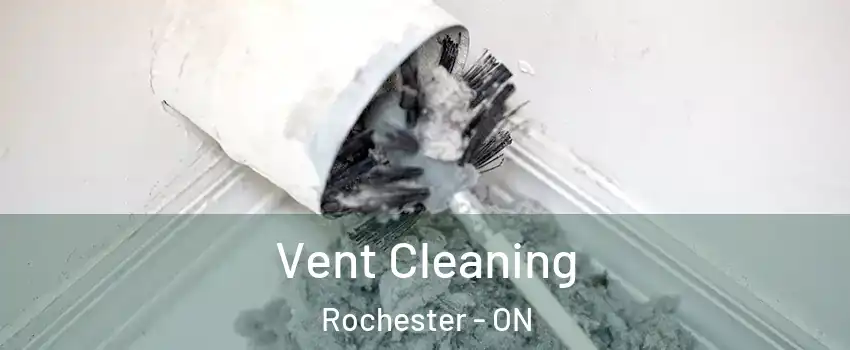  Vent Cleaning Rochester - ON