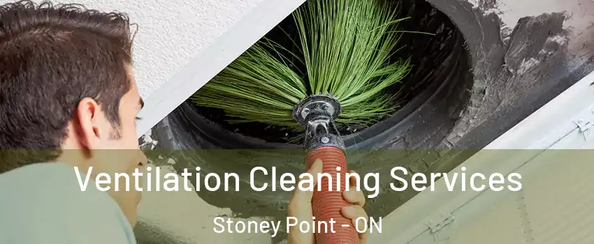  Ventilation Cleaning Services Stoney Point - ON