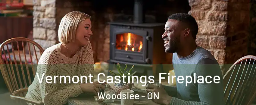  Vermont Castings Fireplace Woodslee - ON