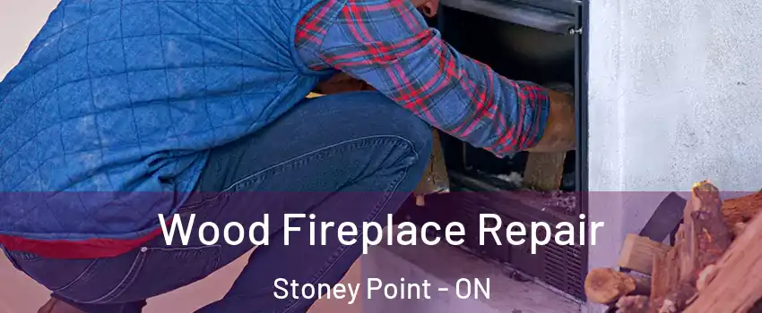  Wood Fireplace Repair Stoney Point - ON