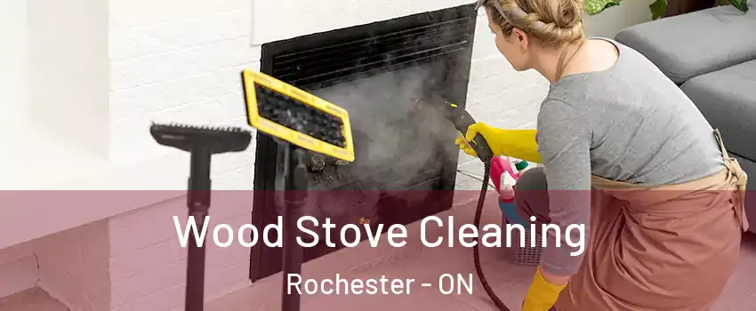  Wood Stove Cleaning Rochester - ON