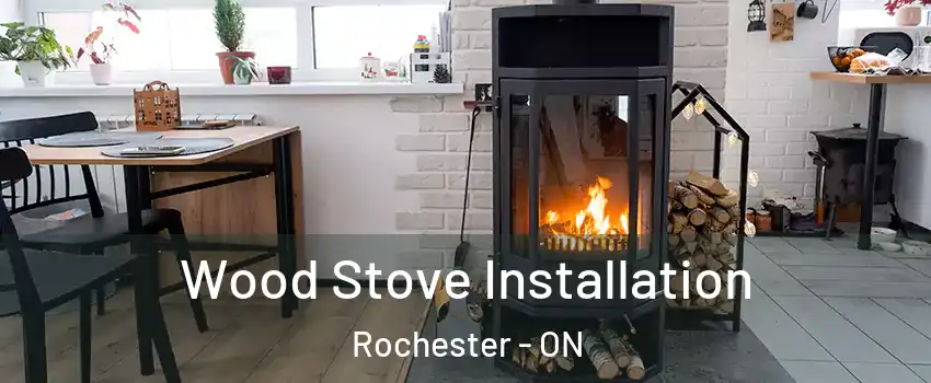  Wood Stove Installation Rochester - ON