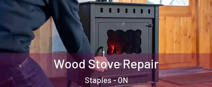  Wood Stove Repair Staples - ON